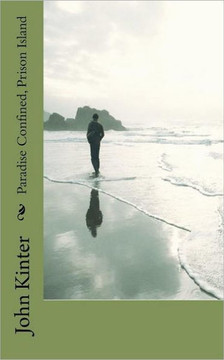 Paradise Confined, Prison Island