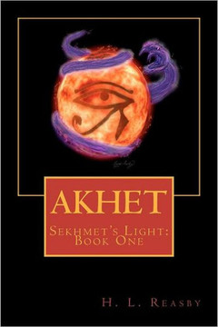 Akhet: Sekhmet's Light, Book One