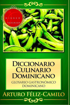 Diccionario Culinario Dominicano: Glosario Gastron??ico Dominicano