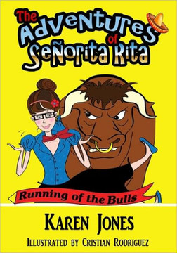 The Adventures of Se??rita Rita: Running of the Bulls