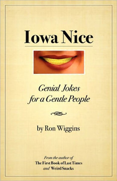 Iowa Nice: Genial Jokes for a Gentle People