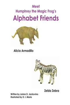 Meet Humphrey the Magic Frog's Alphabet Friends