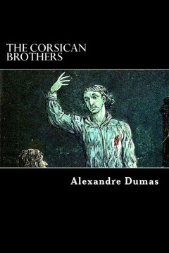 The Corsican Brothers - 9781482321395