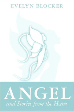 Angel and Stories from the Heart