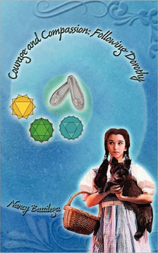 Courage and Compassion: Following Dorothy