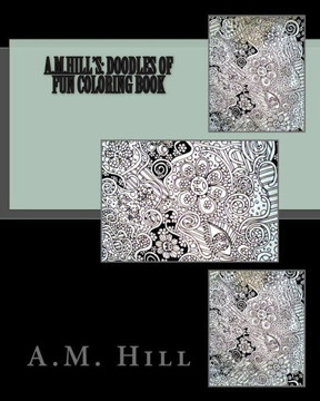 A.M.Hill's: Doodles of Fun