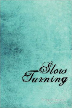 Slow Turning: A Collection of Songs and Poetry for Adults who were Sexually Abused as Children