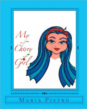 My Cherry Girl: Maria Pietro