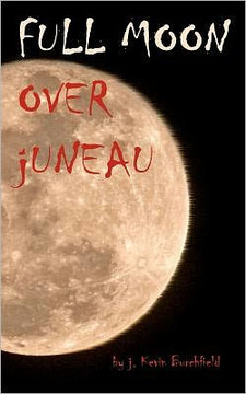 Full Moon Over Juneau Full Moon Over Juneau