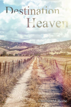 Destination: Heaven
