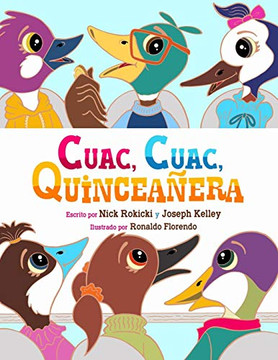 Cuac, Cuac, Quincea±Era (Spanish Edition)