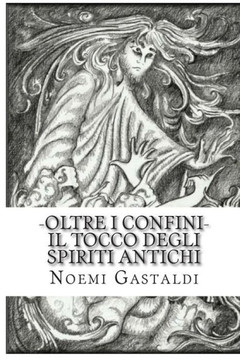 Oltre i confini: Il tocco degli Spiriti Antichi