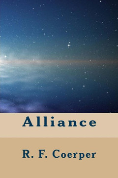 Alliance: Book 1 in the time-space series