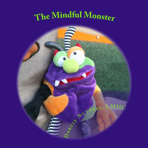 The Mindful Monster: therapeutic, children's story about mindfulness