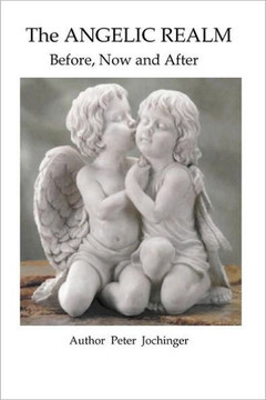 The Angelic Realm Before, Now and After