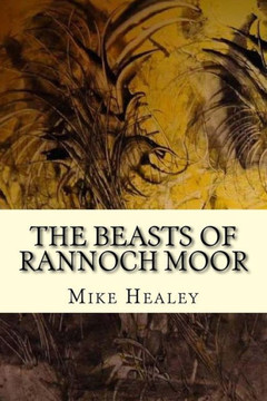 The beasts of Rannoch Moor