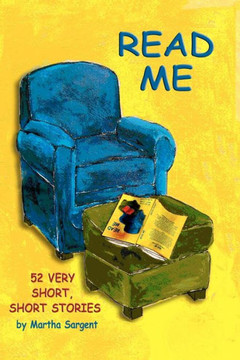 Read Me: 52 Very Short, Short Stories