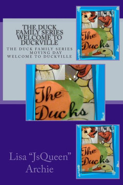 The Duck Family Series moving day welcome to duckville
