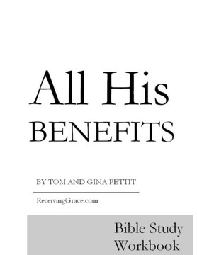 All His Benefits: Bible Study Workbook