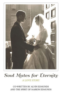 Soul Mates for Eternity: A love Story