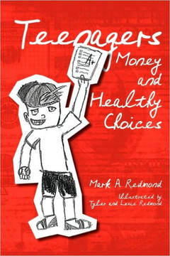 Teenagers Money and Healthy Choices
