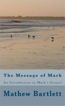 The Message of Mark