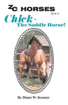 Chick-The Saddle Horse
