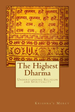 The Highest Dharma: Understanding Religion and Spirituality