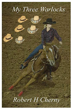 My Three Warlocks: Prequel To "Cowgirls And Dragons"