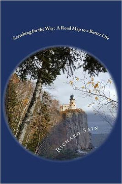 Searching for the Way: A Road Map to a Better Life