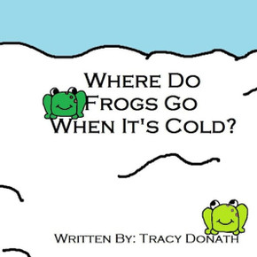 Where Do Frogs Go When it's Cold?