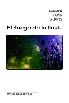 El fuego de la lluvia