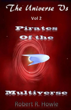 The Universe vs: Pirates of the Multiverse
