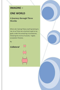 Imagine - One World: A Journey Through Three Worlds