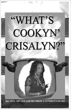 What's Cookyn' Crisalyn?: Black And White Version