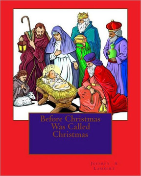 Before Christmas Was Called Christmas