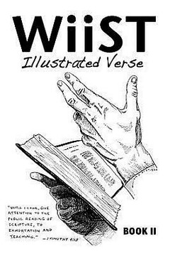 WiiST: ILLUSTRATED VERSE, BOOK II: An Illustrated Book of Inspiration and Encouragement.