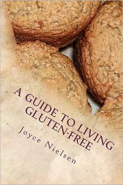 A Guide to Living Gluten-Free