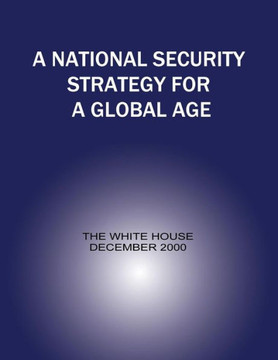 A National Security Strategy for a Global Age A National Security Strategy for a Global Age