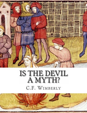 Is the Devil a Myth?: Unabridged Edition Is the Devil a Myth?: Unabridged Edition