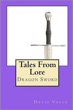 Tales From Lore: Dragon Sword