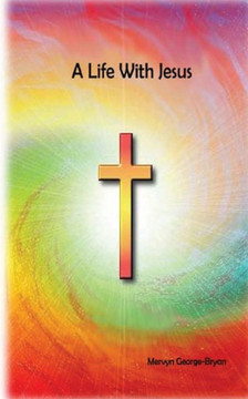 A Life with Jesus