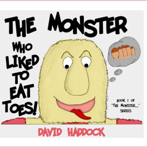 The Monster who liked to eat toes! The Monster who liked to eat toes!