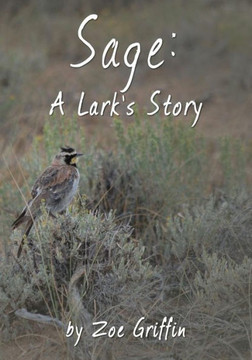 Sage: A Lark's Story