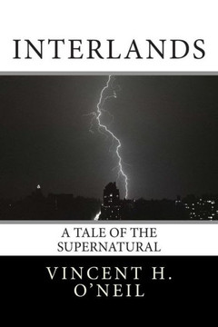 Interlands: A Tale of the Supernatural Interlands: A Tale of the Supernatural