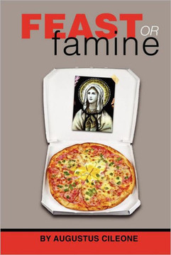 Feast or Famine Feast or Famine