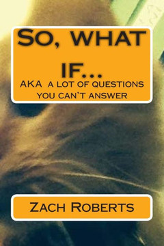 So, what if...