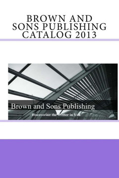 Brown and Sons Publishing Catalog 2013