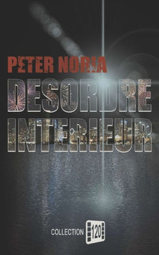 Desordre Interieur (Trilogie Interieure) (French Edition)