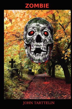 Zombie: Book One - The Infection Begins